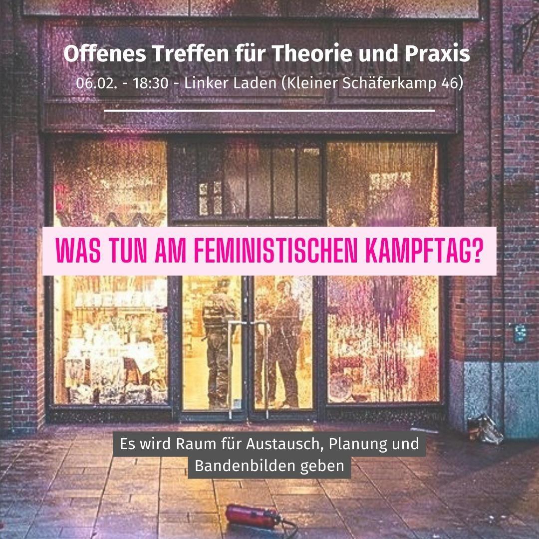Offenes Treffen für Theorie & Praxis – Was tun am feministischen Kampftag?